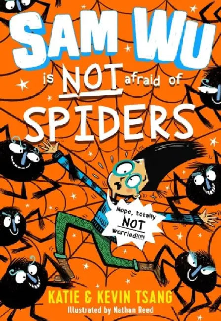 Sam Wu is NOT Afraid of Spiders! by Katie Tsang
