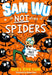 Sam Wu is NOT Afraid of Spiders! by Katie Tsang