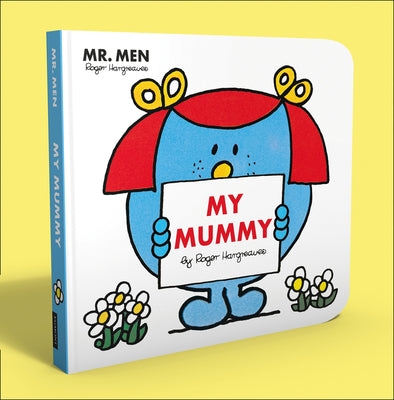 Mr. Men Little Miss: My Mummy by Roger Hargreaves