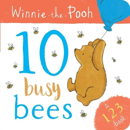 Winnie the Pooh: 10 Busy Bees (a 123 Book) by Disney