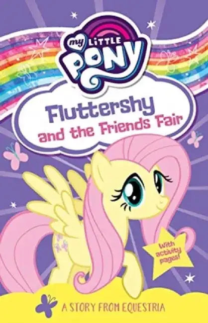 My Little Pony Fluttershy and the Friends Fair by Christopher Dawson