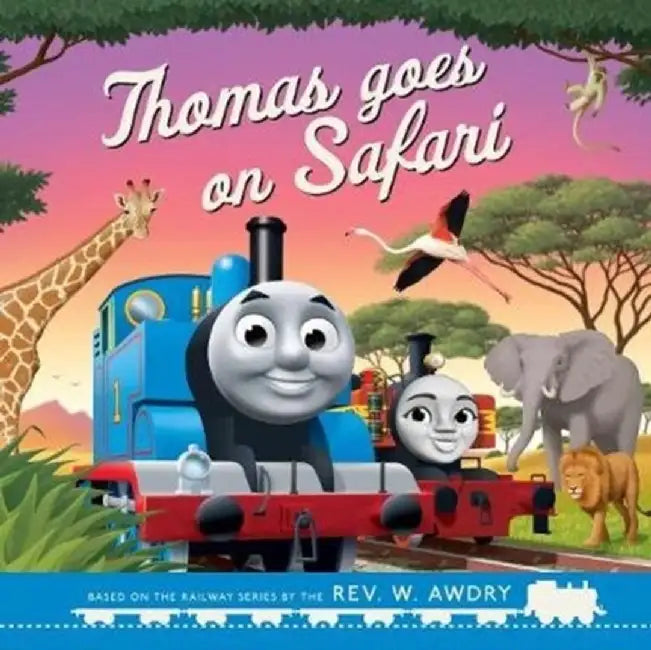 Thomas & Friends: Thomas Goes on Safari by Thomas & Friends