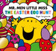 Mr. Men Little Miss: The Easter Egg Hunt by Adam Hargreaves