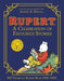 Rupert Bear: A Celebration of Favourite Stories by Rupert Bear