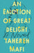 An Emotion Of Great Delight by Tahereh Mafi