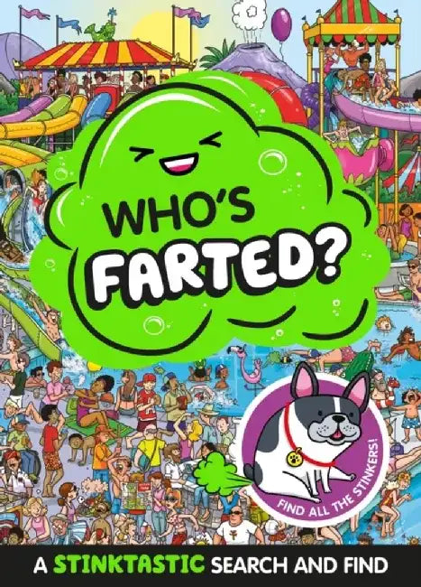Who's Farted? A Stinktastic Search and Find by Farshore