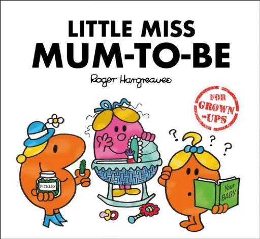 Little Miss Mum-to-Be by Sarah Daykin