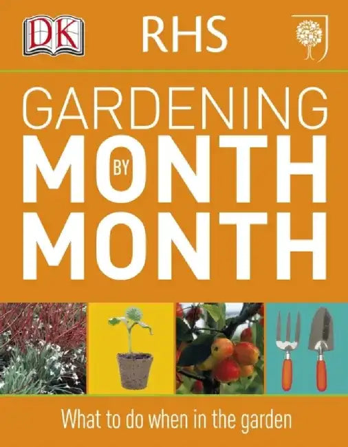 RHS Gardening Month by Month by DK