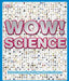Wow Science by No Author