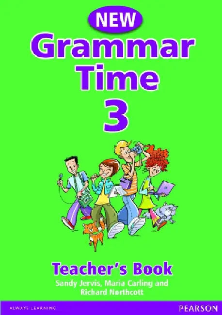 Grammar Time Level 3 Teachers Book New Edition by Sandy Jervis