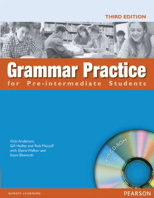 Grammar Practice for Pre-Intermediate Student Book no key pack by Steve Elsworth