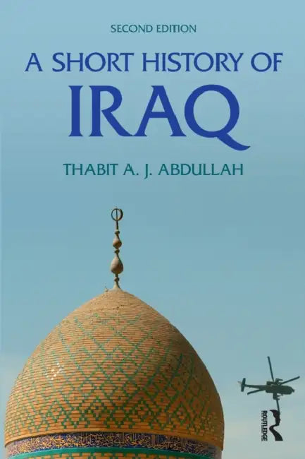 A Short History of Iraq by Thabit Abdullah