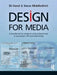 Design for Media: A Handbook for Students and Professionals in Journalism, Pr, and Advertising by Di Hand
