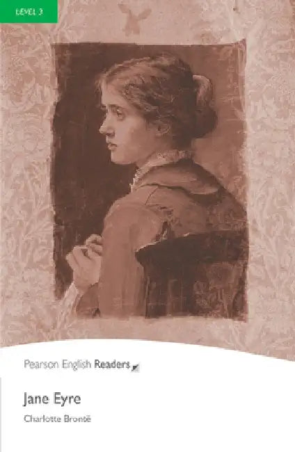 Jane Eyre, Level 3, Penguin Readers by Charlotte Bronte