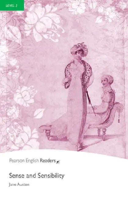 Sense and Sensibility, Level 3, Pearson English Readers by Jane Austen