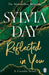 Reflected in You by Sylvia Day
