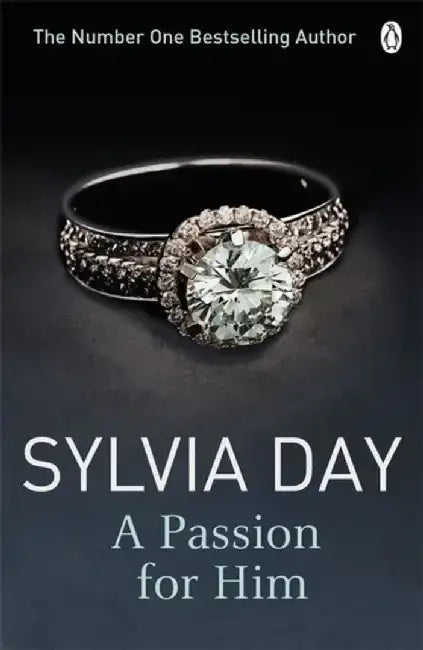 A Passion for Him by Sylvia Day
