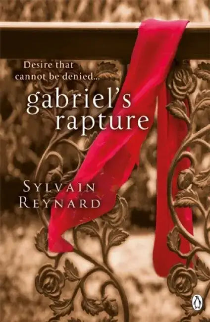 Gabriel's Rapture by Sylvain Reynard
