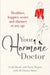 Your Hormone Doctor by Leah Hardy