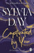 Captivated by You by Sylvia Day