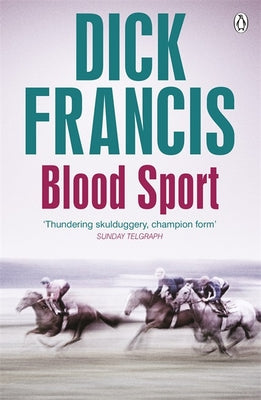 Blood Sport by Dick Francis