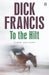 To The Hilt by Dick Francis