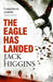 The Eagle Has Landed by Jack Higgins