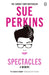 Spectacles by Sue Perkins
