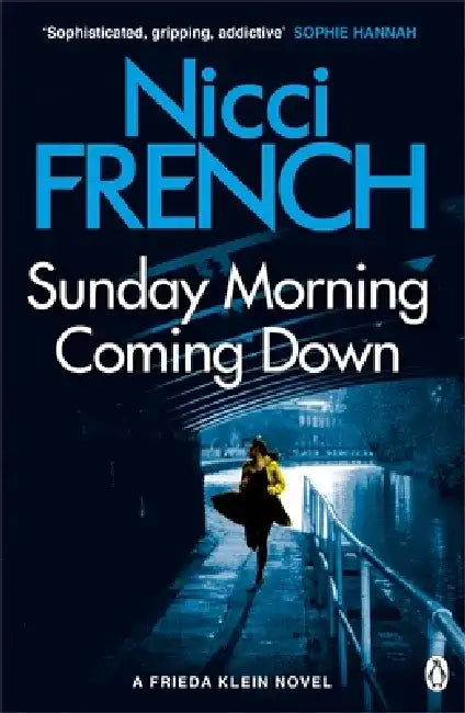Sunday Morning Coming Down by Nicci French