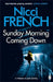 Sunday Morning Coming Down by Nicci French