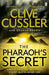 The Pharaoh's Secret by Clive Cussler