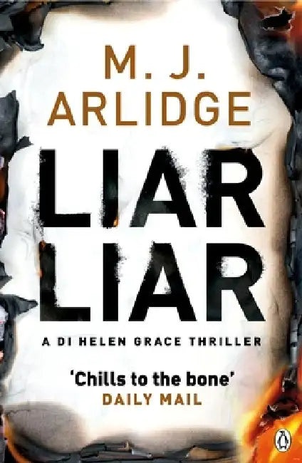 Liar Liar: DI Helen Grace 4 by M. J. Arlidge