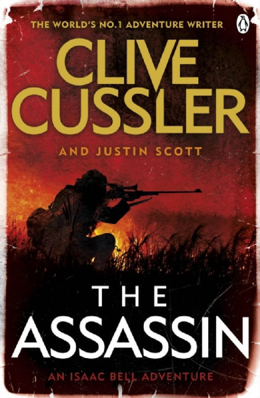 The Assassin: Isaac Bell #8 by Clive Cussler