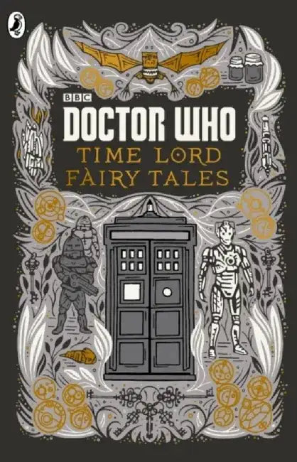 Doctor Who: Time Lord Fairy Tales by Various