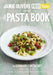 Jamie’s Food Tube: The Pasta Book by Gennaro Contaldo