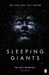 Sleeping Giants by Sylvain Neuvel