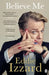 Believe Me by Eddie Izzard