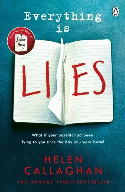 Everything Is Lies by Helen Callaghan