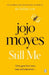 Still Me by Jojo Moyes