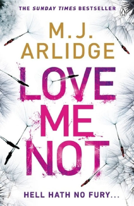 Love Me Not: Di Helen Grace 7 by M. Arlidge