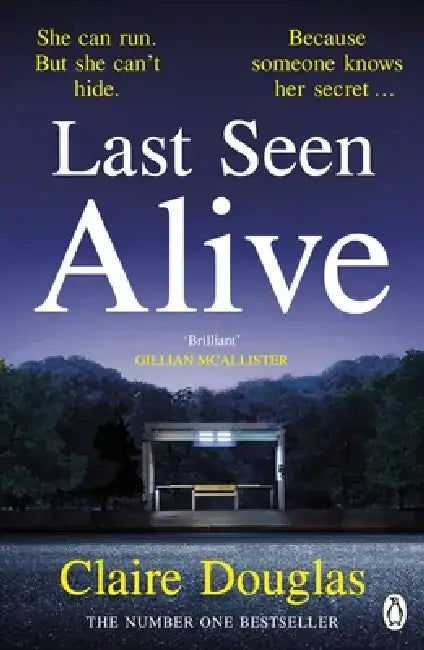 Last Seen Alive by Claire Douglas