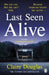 Last Seen Alive by Claire Douglas