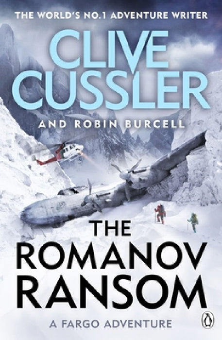 The Romanov Ransom: Fargo Adventures #9 by Clive Cussler