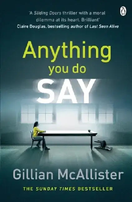 Anything You Do Say by Gillian McAllister