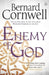 Enemy of God by Bernard Cornwell