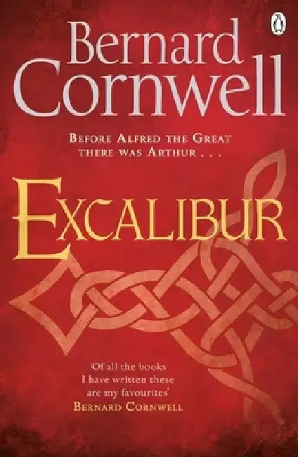 Excalibur by Bernard Cornwell