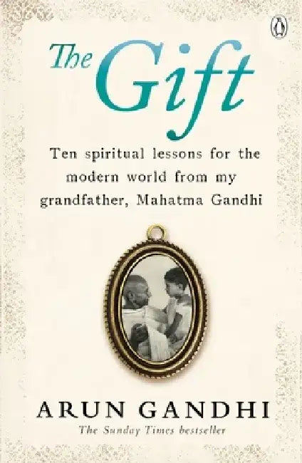 The Gift by Arun Gandhi