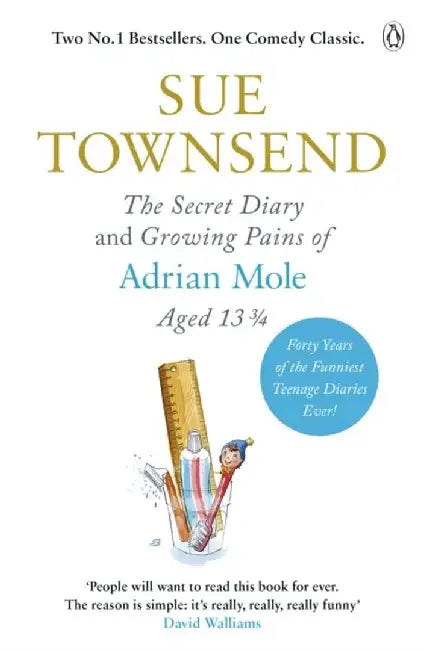 The Secret Diary & Growing Pains of Adrian Mole Aged 13 ¾ by Sue Townsend