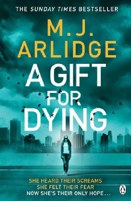 A Gift for Dying: The gripping psychological thriller and Sunday Times bestseller by M. J. Arlidge