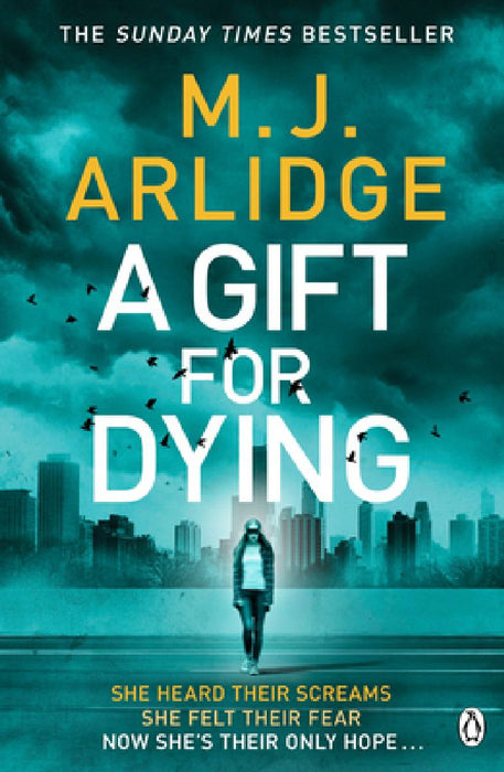 A Gift for Dying: The gripping psychological thriller and Sunday Times bestseller by M. J. Arlidge
